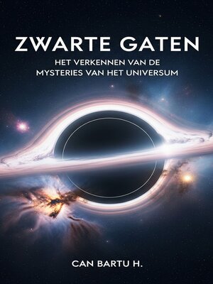 cover image of Zwarte Gaten